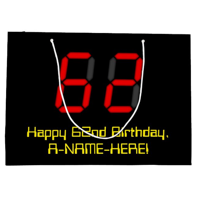 62nd Birthday: Red Digital Clock Style "62" + Name Large Gift Bag (Back)