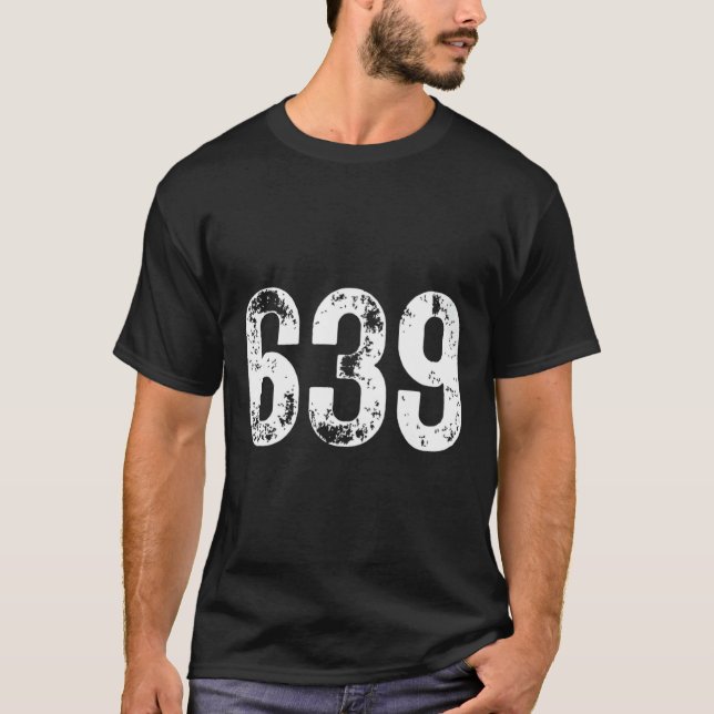 639 Area Code Saskatchewan Mobile Telephone Area C T-Shirt (Front)