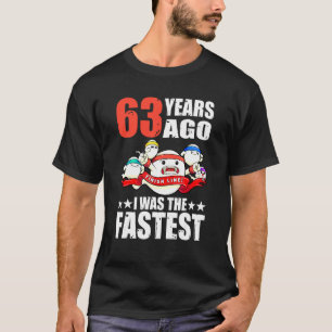 63 Years Ago I Was The Fastest 63rd Birthday Sperm T-Shirt