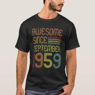 63 Years Old 63rd Birthday Awesome Since Septembe T-Shirt