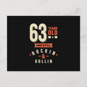 63 Years Old and Still Roclin & rollin Postcard