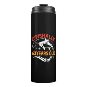 63 Years Old funny birthday gift dad fisherman Thermal Tumbler