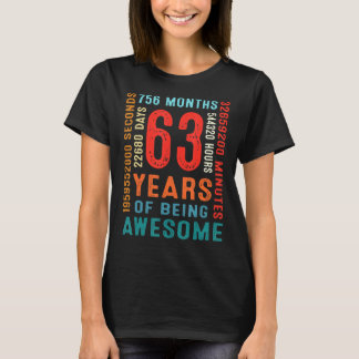 63rd Birthday 63 Year Old 63 Years Of Being Awesom T-Shirt