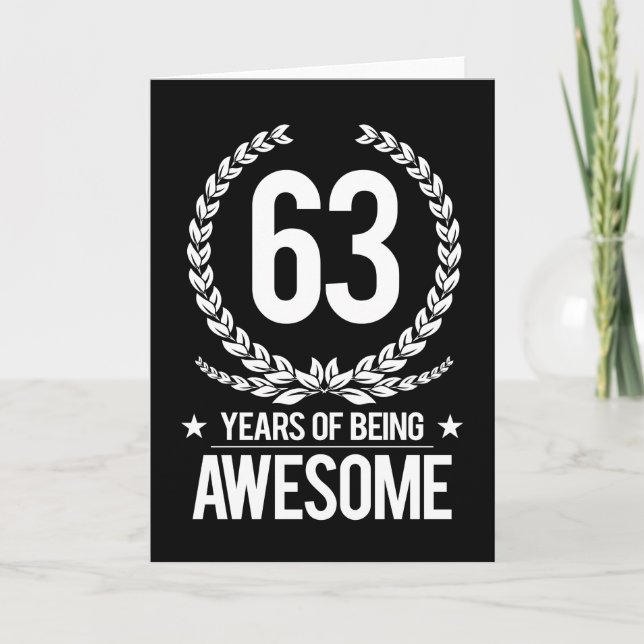 63rd Birthday (63 Years Of Being Awesome) Card (Front)