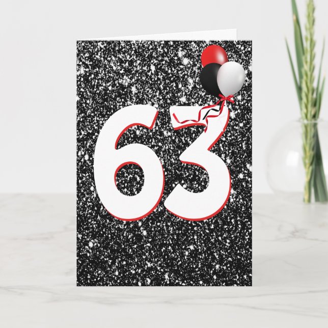 63rd Birthday Balloons on Black Glitter  Card (Front)