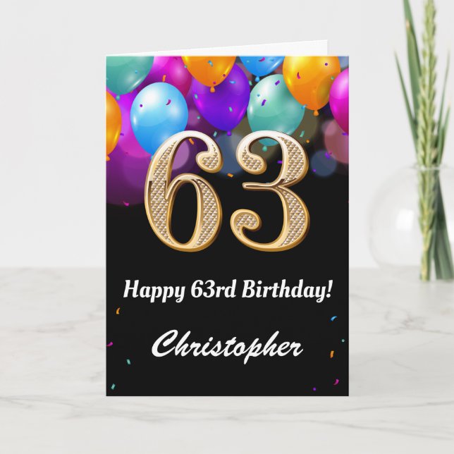 63rd Birthday Black and Gold Colourful Balloons Card (Front)