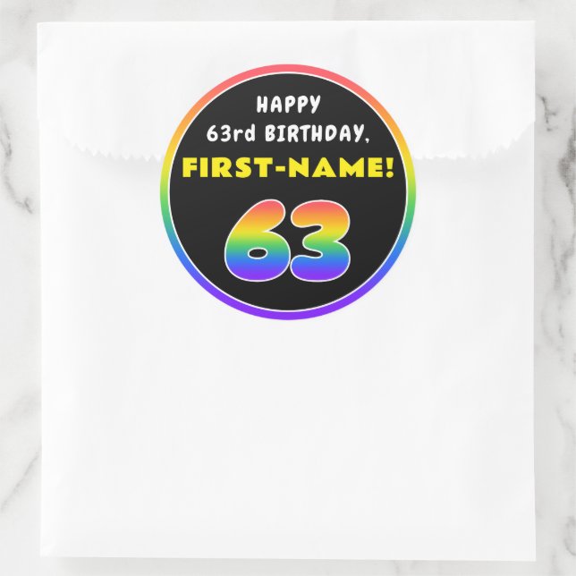 63rd Birthday: Colourful Rainbow # 63, Custom Name Classic Round Sticker (Bag)