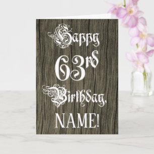 63rd Birthday: Fancy, Elegant Text; Faux Wood Look Card