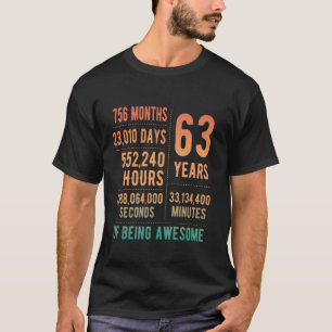 63rd Birthday Men Women Funny 63 Years Old T-Shirt