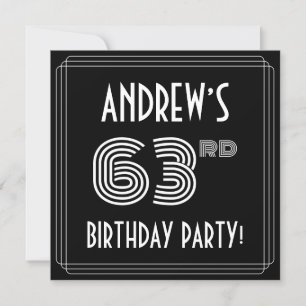 63rd Birthday Party: Art Deco Style w/ Custom Name Invitation