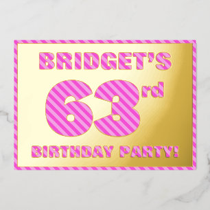 63rd Birthday Party — Bold, Fun, Pink Stripes # 63