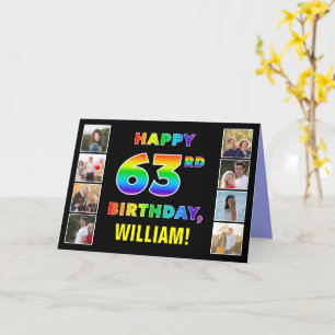 63rd Birthday: Rainbow Text, Custom Photos & Name Card