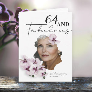 64 & Fabulous Orchid Photo Birthday Greeting Card