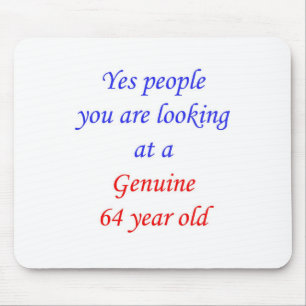 64 Genuine 64 Year Old Mouse Pad