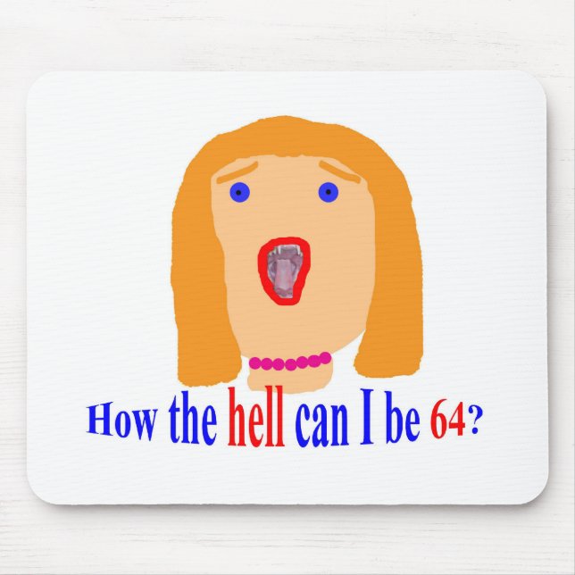 64 How the hell Mouse Pad (Front)
