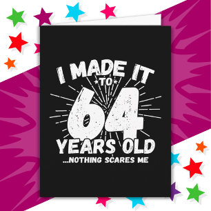 64 Year Old Sarcastic Meme Funny 64th Birthday Card