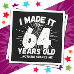 64 Year Old Sarcastic Meme Funny 64th Birthday Napkin<br><div class="desc">This funny 64th birthday design makes a great sarcastic humour joke or novelty gag gift for a 64 year old birthday theme or surprise 64th birthday party! Features 'I Made it to 64 Years Old... Nothing Scares Me' funny 64th birthday meme that will get lots of laughs from family, friends,...</div>