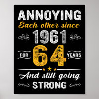 64 Year Wedding Anniversary Annoying Each Other Si