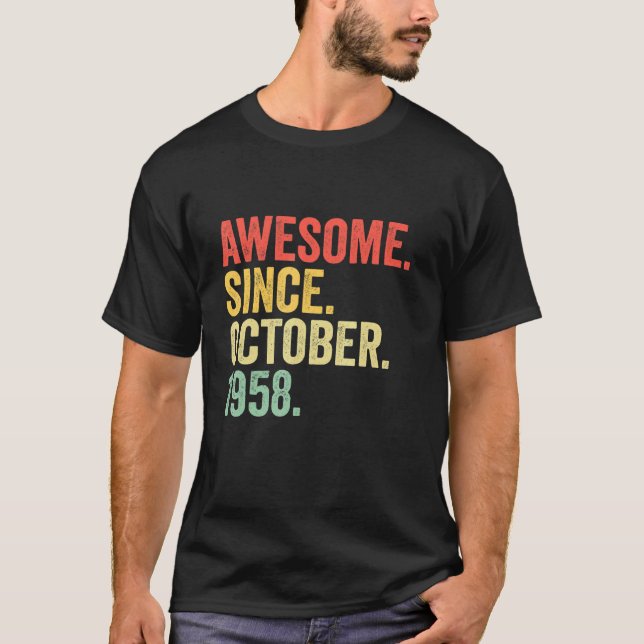 64 Years Old  Awesome Since October 1958 64th Birt T-Shirt (Front)