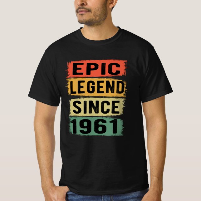 64 Years Old Bday 1961 Epic Legend 64th Birthday T-Shirt (Front)