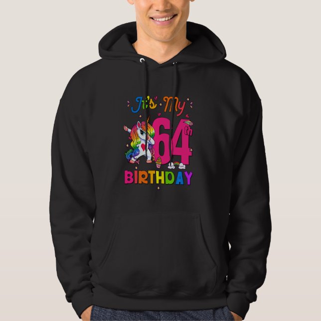 64 Years Old Unicorn It's My 64th Birthday Girl Pa Hoodie (Front)