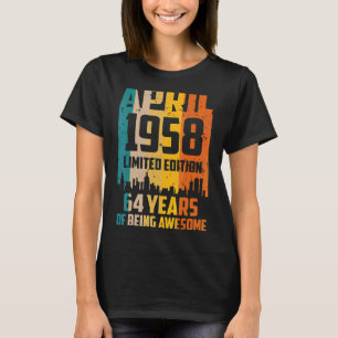 64th Birthday 64 Years Awesome Since April 1958 Vi T-Shirt