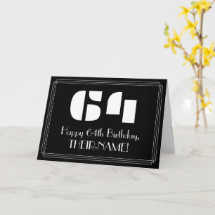 64th Birthday: Art Deco Inspired Look "64" & Name Card