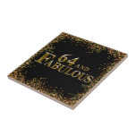 64th Birthday  Ceramic Tile<br><div class="desc">Fabulous Birthday Products!</div>