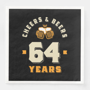 64th Birthday Cheers And Beers to 64 Years Funny Napkin