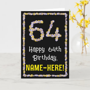 64th Birthday: Floral Flowers Number, Custom Name Card