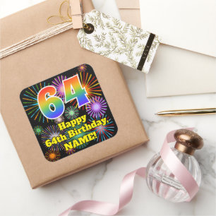 64th Birthday: Fun Fireworks Look, Rainbow # 64 Square Sticker