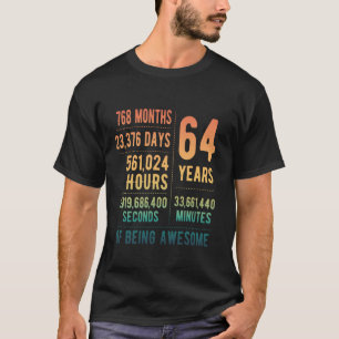 64th Birthday Men Women Funny 64 Years Old T-Shirt