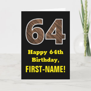 64th Birthday: Name, Faux Wood Grain Pattern "64" Card