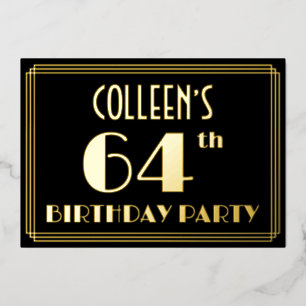 64th Birthday Party: Art Deco Look “64”, w/ Name