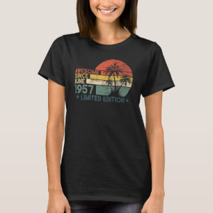 65 Birthday Awesome Since June 1957 T-Shirt