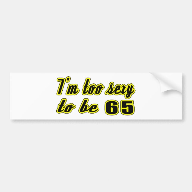 65 birthday designs bumper sticker (Front)
