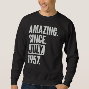 65 Year Old 65th Birthday Amazing Since July 195 Sweatshirt
