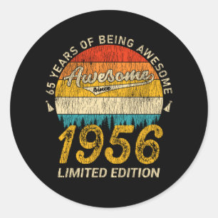 65 Year Old Bday 1956 Awesome Since 65th Birthday Classic Round Sticker