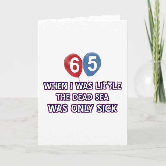65 year old dead sea birthday designs card (Front)