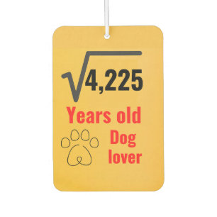 65 Year Old Dog Lover Funny Happy Birthday Car Air Freshener