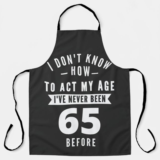 65 Year Old Gift | 65th Birthday Gift Ideas Apron (Front)