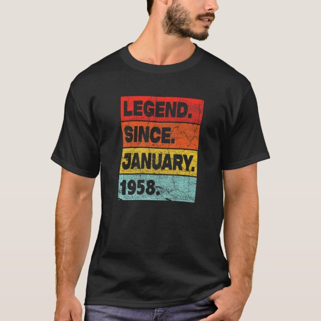 65 Year Old Legend Since January 1958 65th Birthda T-Shirt (Front)