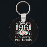 65 Year Old Made in 1961 Floral 65th Birthday Key Ring<br><div class="desc">65 Year Old Made in 1961 Floral 65th Birthday Women</div>