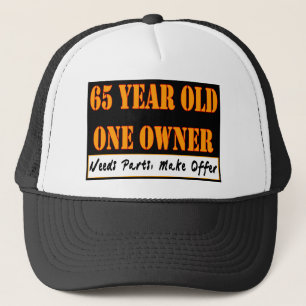 65 Year Old, One Owner - Needs Parts, Make Offer Trucker Hat