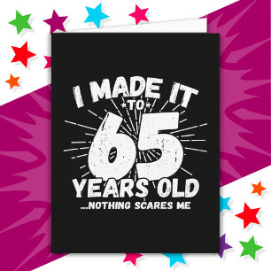 65 Year Old Sarcastic Meme Funny 65th Birthday Card