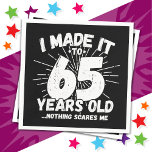 65 Year Old Sarcastic Meme Funny 65th Birthday Napkin<br><div class="desc">This funny 65th birthday design makes a great sarcastic humour joke or novelty gag gift for a 65 year old birthday theme or surprise 65th birthday party! Features 'I Made it to 65 Years Old... Nothing Scares Me' funny 65th birthday meme that will get lots of laughs from family, friends,...</div>