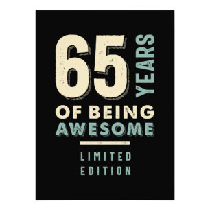 65 Years Of Being Awesome - 65th Birthday Photo Print