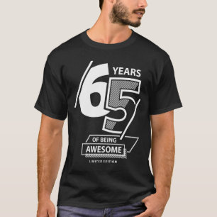 65 Years Of Being Awesome - 65th Birthday T-Shirt