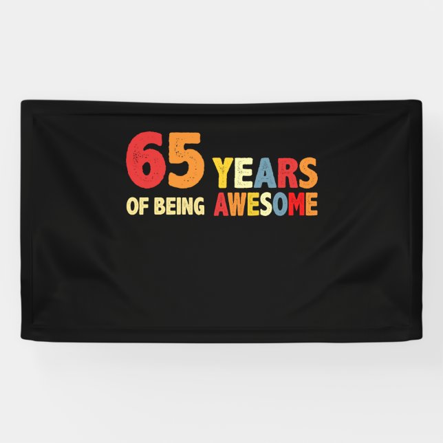 65 Years Of Being Awesome Gifts 65 Years Old Banner (Horizontal)