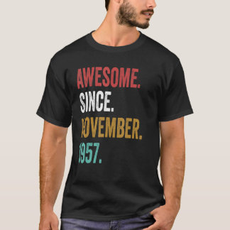 65 Years Old Awesome Since November 1957 65th Birt T-Shirt